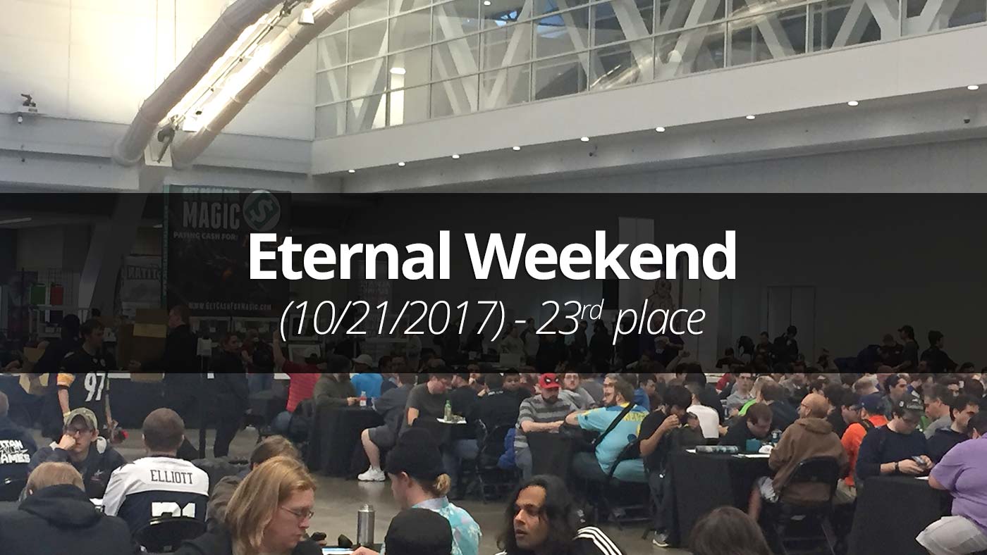 Eternal Weekend (10/21/17) – 23rd Place