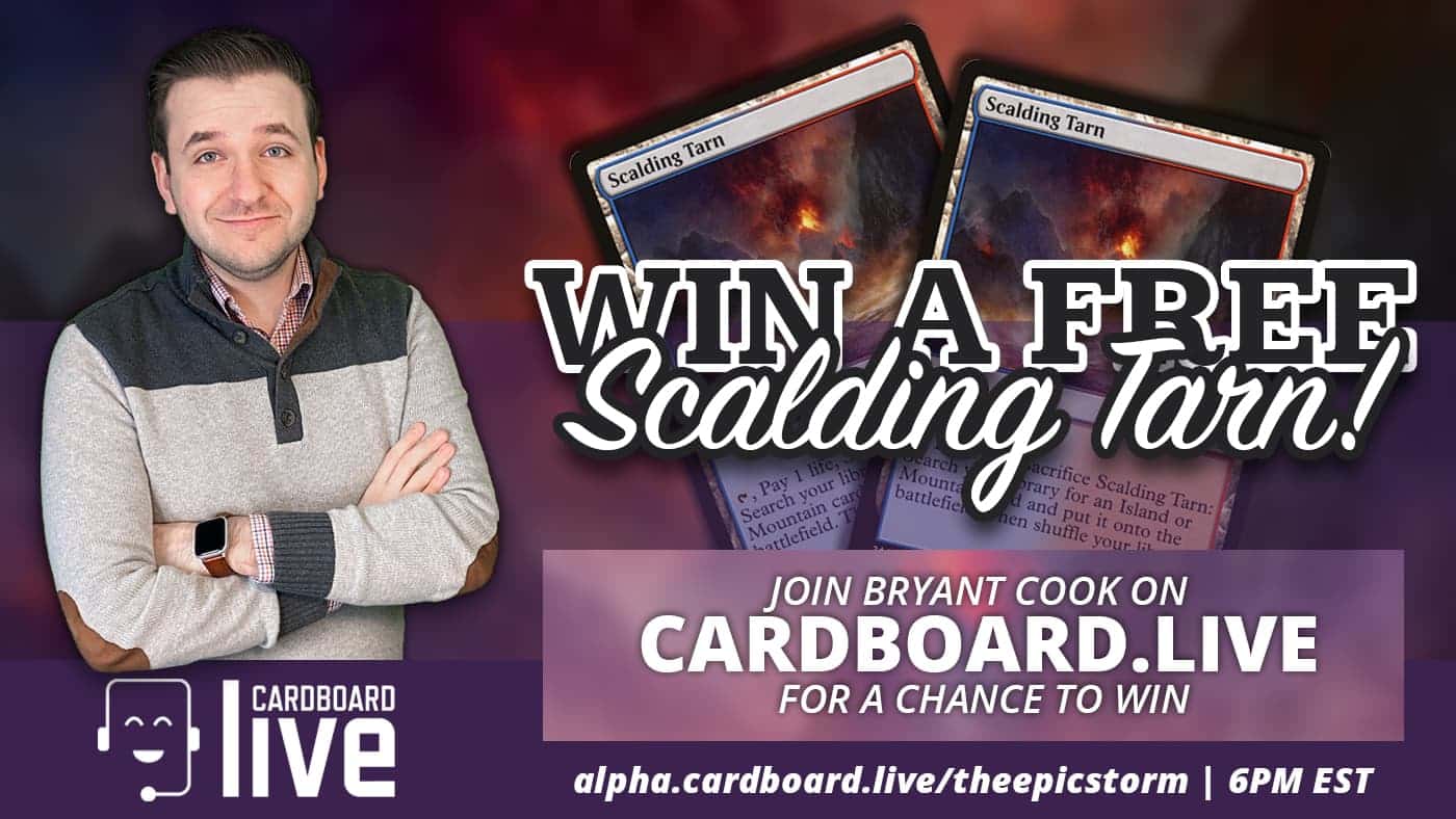 FREE Giveaway Scalding Tarn Stream on Cardboard.Live playing Legacy Leagues | Bryant Cook - 02/04/21