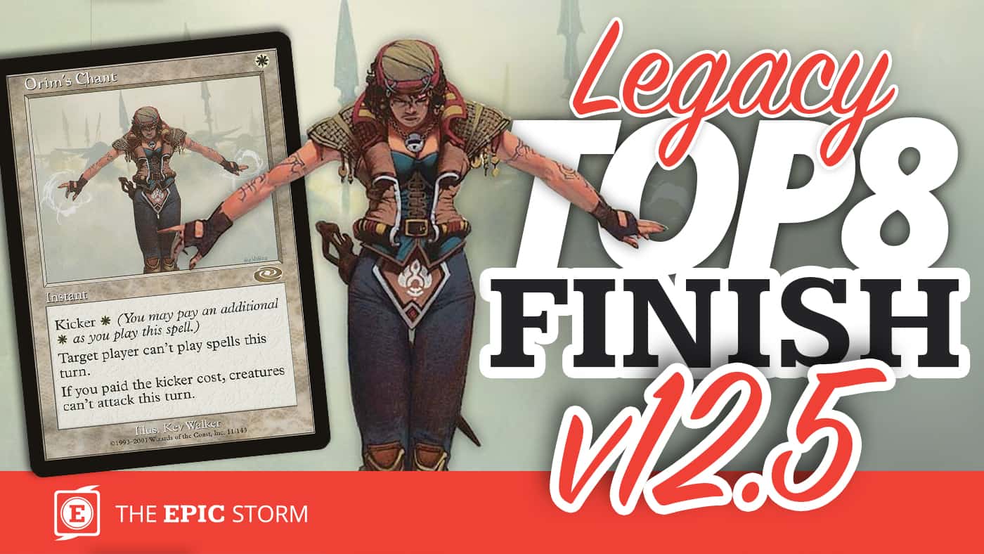 TOP 8 FINISH! Five-Color The EPIC Storm featuring Orim's Chant! v12.5